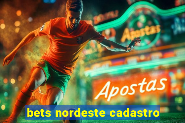 bets nordeste cadastro